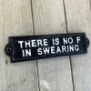 Darthome Limited Black Cast Iron 'No F In Swearing' Wall Sign