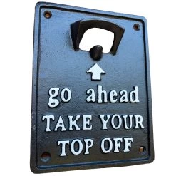 Darthome Limited Take Your Top Off Cast Iron Wall Bottle Opener -Décor Dreams Shop IMG E5766 edited37copy